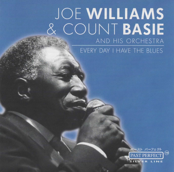 Every Day I Have The Blues