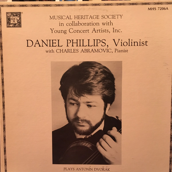 The Walker Fund Of Young Concert Artists Presents The Recording Debut Of Daniel Phillips, Violinist With Charles Abramovic, Pianist