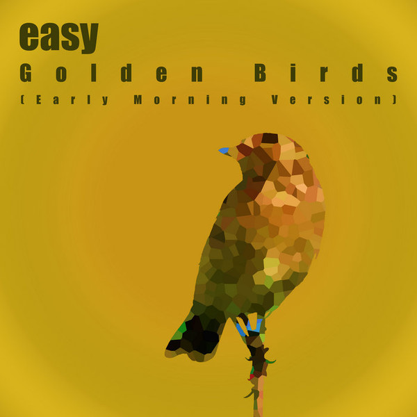 Golden Birds (Early Morning Version)