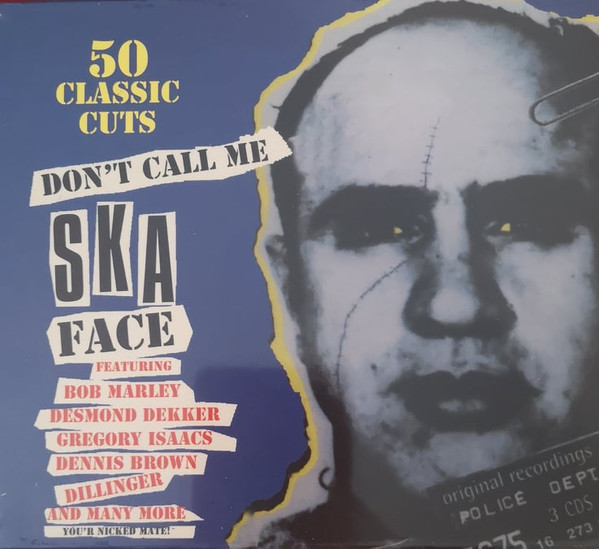 Don't Call Me Ska Face