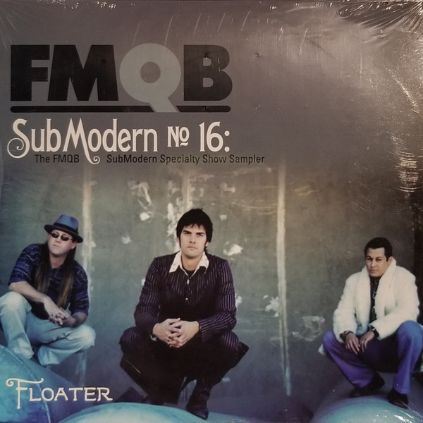 Submodern #16: The FMQB Submodern Specialty Show Sampler