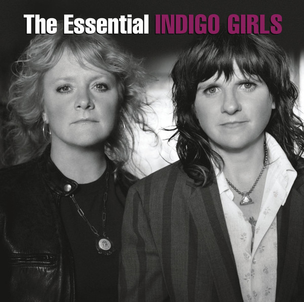 The Essential indigo Girls
