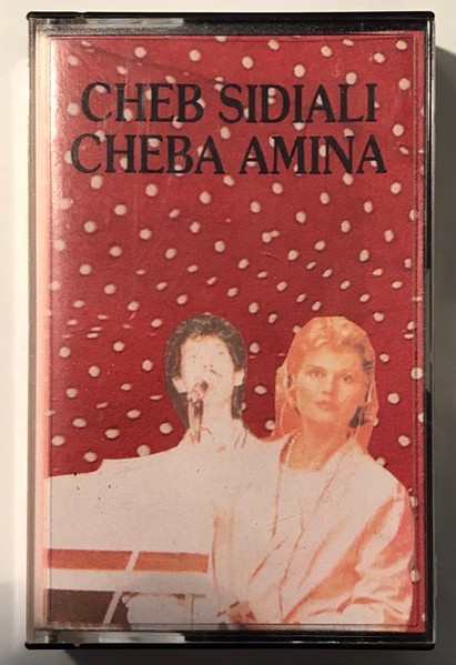 Cheb Sidiali Cheba Amina