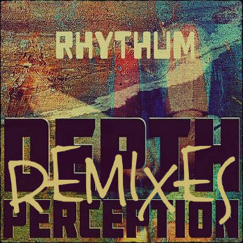 Depth Perception (Remixes)