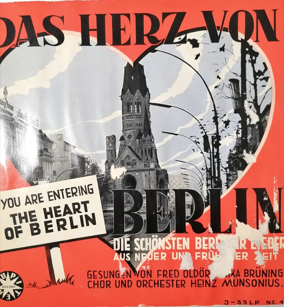 Das Herz Von Berlin (Die Schönsten Berliner Lieder Aus Neuer Und Früherer Zeit)