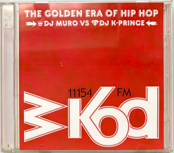 WKOD 11154 FM - The Golden Era Of Hip Hop
