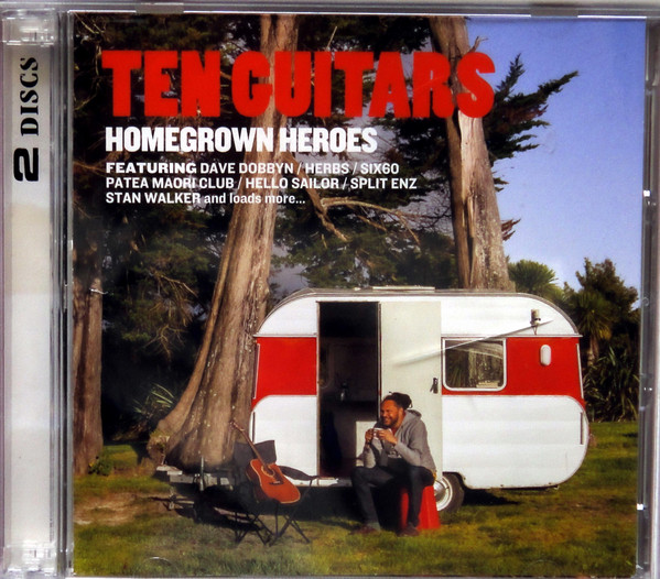Ten Guitars Homegrown Heroes 42 Tracks From The Long White Cloud