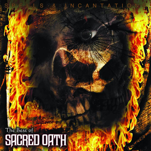 Spells & Incantations - The Best Of Sacred Oath