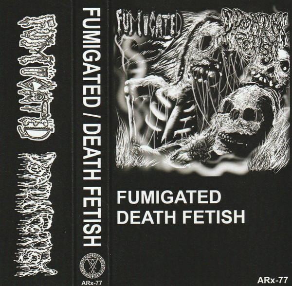Fumigated / Death Fetish