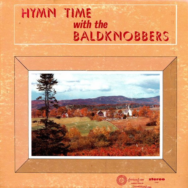 Hymn Time With The BaldKnobbers 