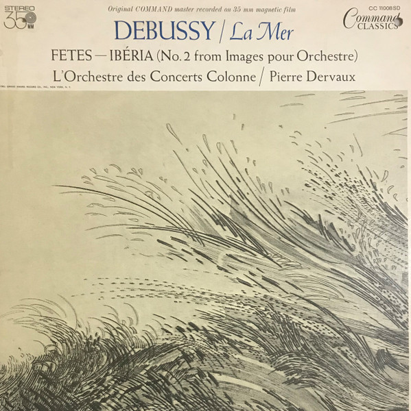 La Mer / Fetes - Ibéria (No. 2 From Images Pour Orchestre)