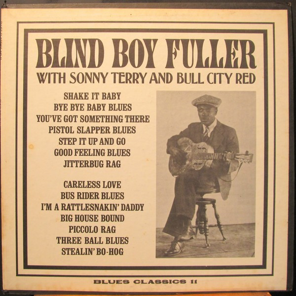 Blind Boy Fuller With Sonny Terry And Bull City Red