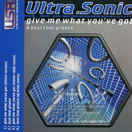 Give Me What You've Got / Bust That Groove