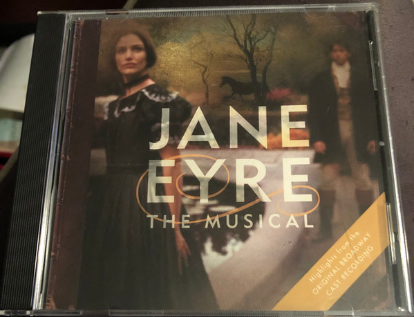 Jane Eyre (The Musical) - Highlights From The Original Broadway Cast Recording