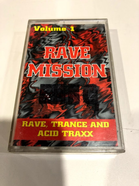 Rave Mission Volume 1