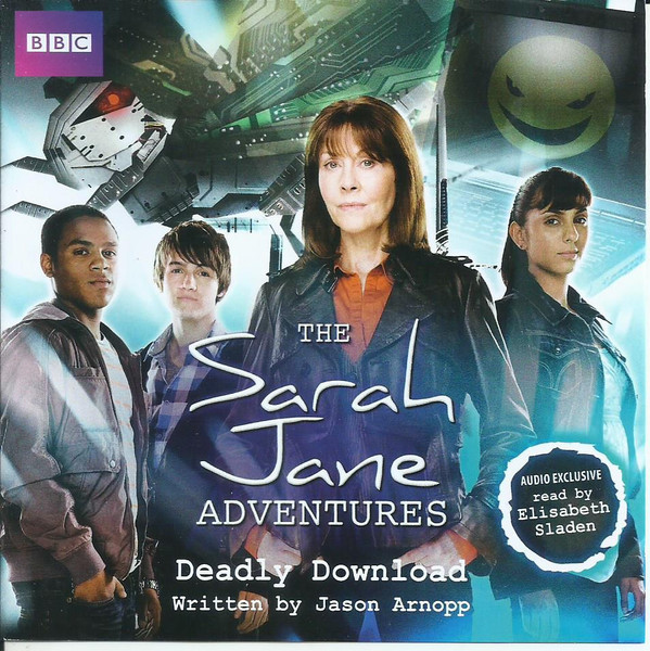 The Sarah Jane Adventures - Deadly Download