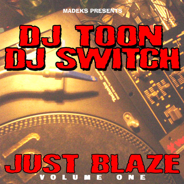 Just Blaze Volume One