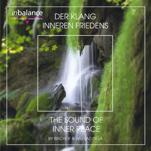 Der Klang Inneren Friedens / The Sound Of Inner Peace