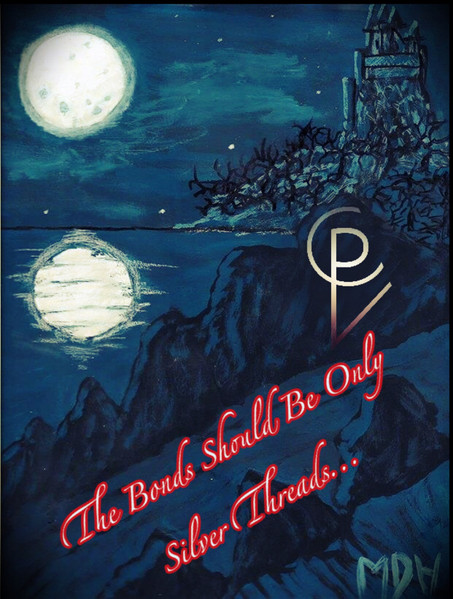 The Bonds Should Be Only Silver Threads
