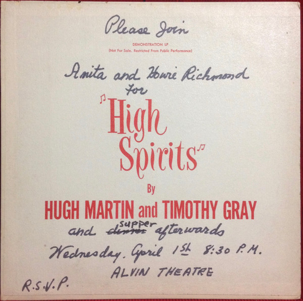 Highlight Selections from: Lester Osterman, Robert Fletcher and  Richard Horner Production "High Spirits" by Hugh Martin and Timothy Gray