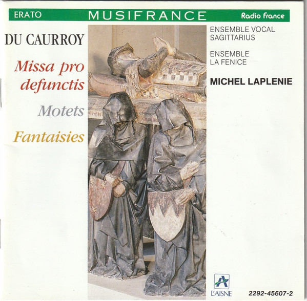 Missa Pro Defunctis - Motets - Fantaisies
