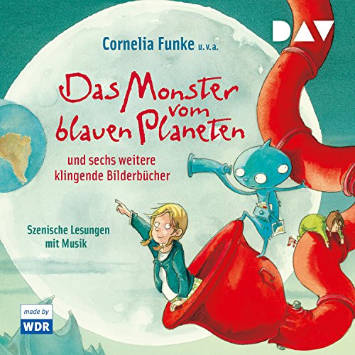 Das Monster Vom Blauen Planeten Und Sechs Weitere Klingende Bilderbücher