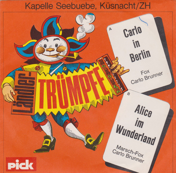 Carlo In Berlin / Alice Im Wunderland