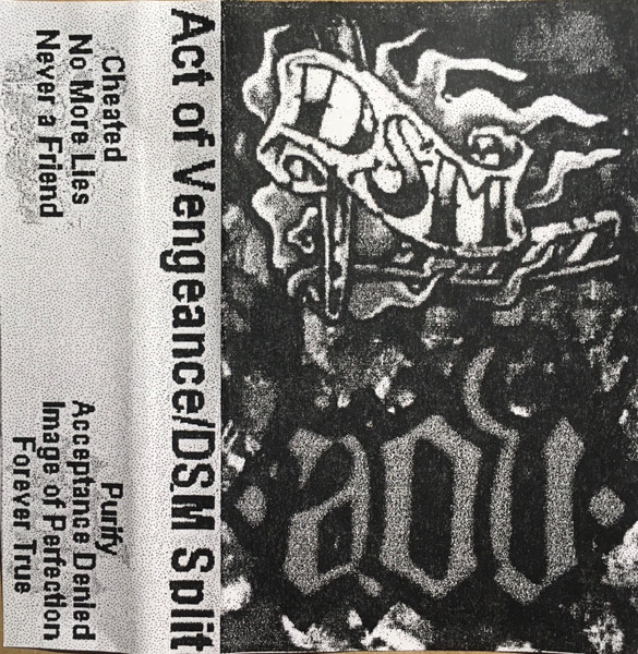 Act Of Vengeance / DSM Split