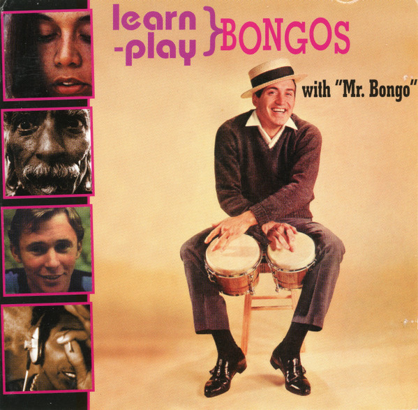 Learn - Play Bongos With "Mr. Bongo"