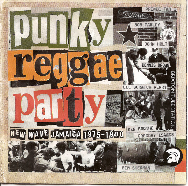 Punky Reggae Party - New Wave Jamaica 1975 - 1980