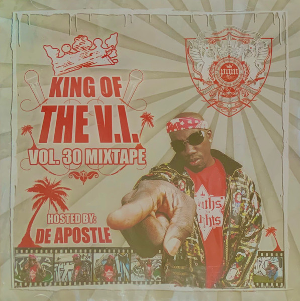 King Of The V.I. Mixtape Vol. 30