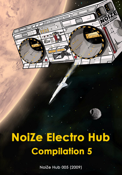 NoiZe Electro Hub Compilation 5