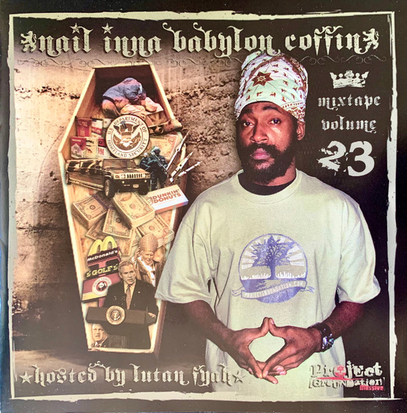 Nail Inna Babylon Coffin: Mixtape Volume 23
