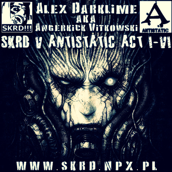 SKRD v Antistatic Act I - VI