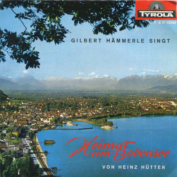 Heimat Am Bodensee / Heut' Fahr'n Wir Nach Vorarlberg