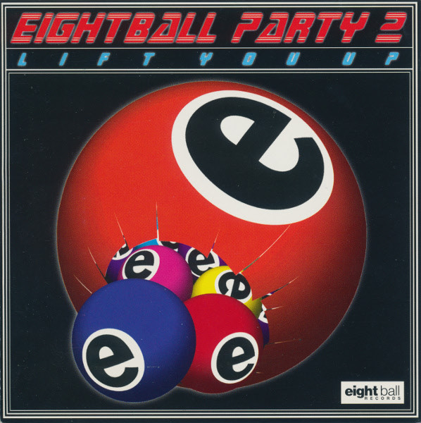 Eightball Party 2 - Lift You Up