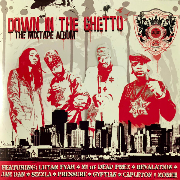 Down In The Ghetto: The Mixtape Album 