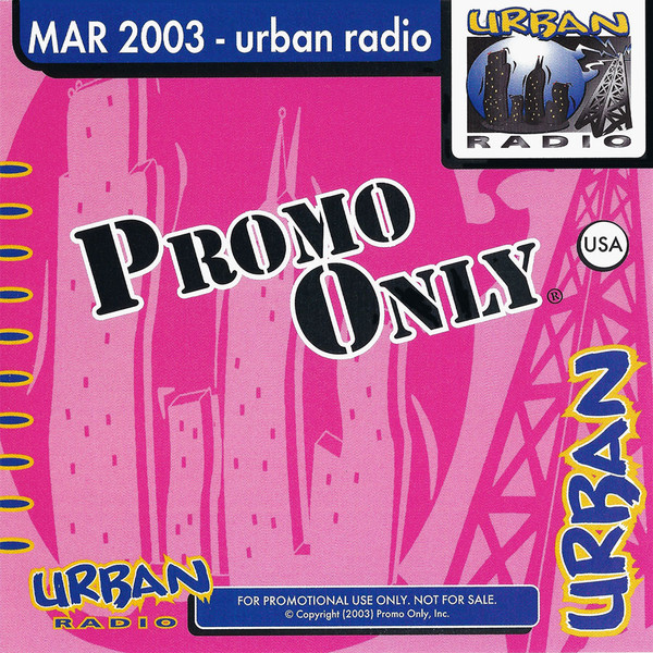 Promo Only Urban Radio: Mar 2003