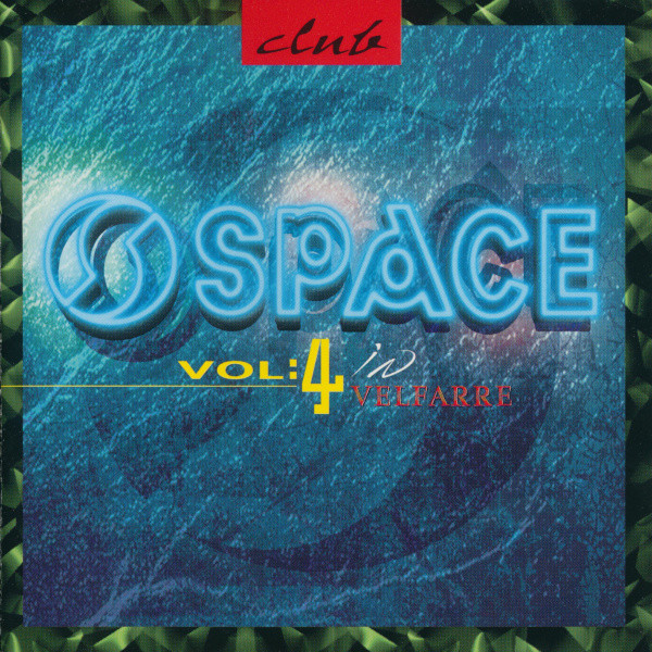 Club Space Vol. 4 In Velfarre