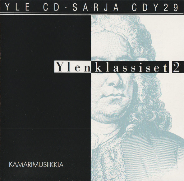 Ylen Klassista 2: Ylen Klassiset 2 – Kamarimusiikkia