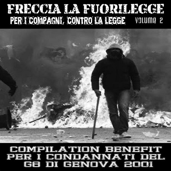  Freccia La Fuorilegge (Per I Compagni, Contro La Legge) Volume 2