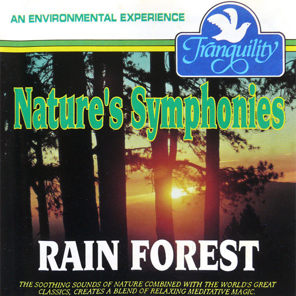 Nature's Symphonies - Rain Forest