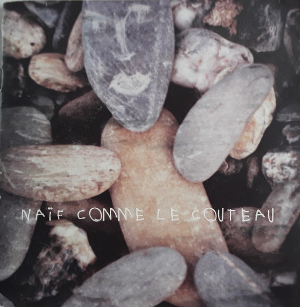 Naïf Comme Le Couteau