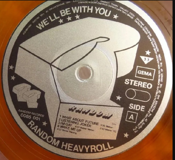 We'll Be With You / Random Heavyroll