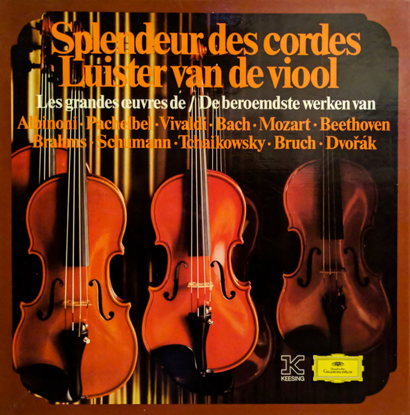 Splendeur Des Cordes = Luister Van De Viool 
