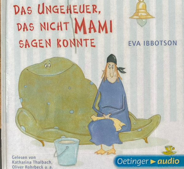 Das Ungeheuer, Das Nicht Mami Sagen Konnte