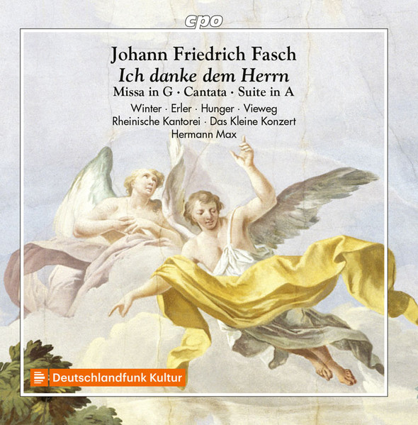 Sacred Works: Ich Danke Dem Herrn; Missa In G; Cantata; Suite In A