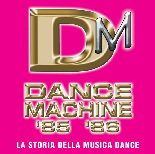 Dance Machine '85 '86
