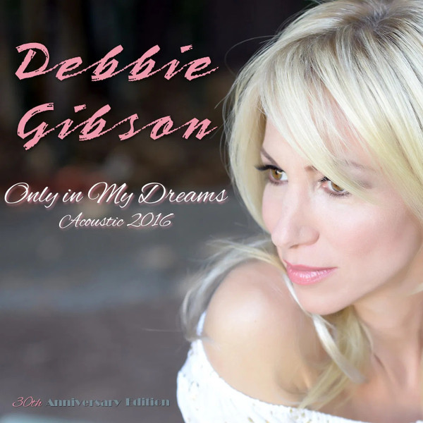 Only In My Dreams (Acoustic 2016)
