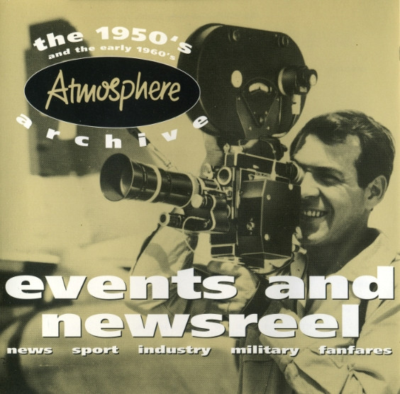 Events And Newsreel - The 1950's And Early 1960's